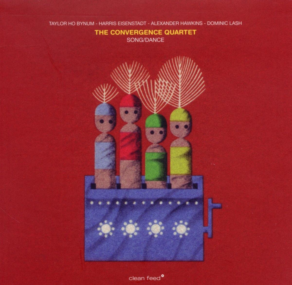 Song-Dance [Audio CD] The Convergence Quartet; Alexander Hawkins; Harris Eisenstadt; Taylor Ho Bynum; Leroy Jenkins; Dominic Lash and Traditional