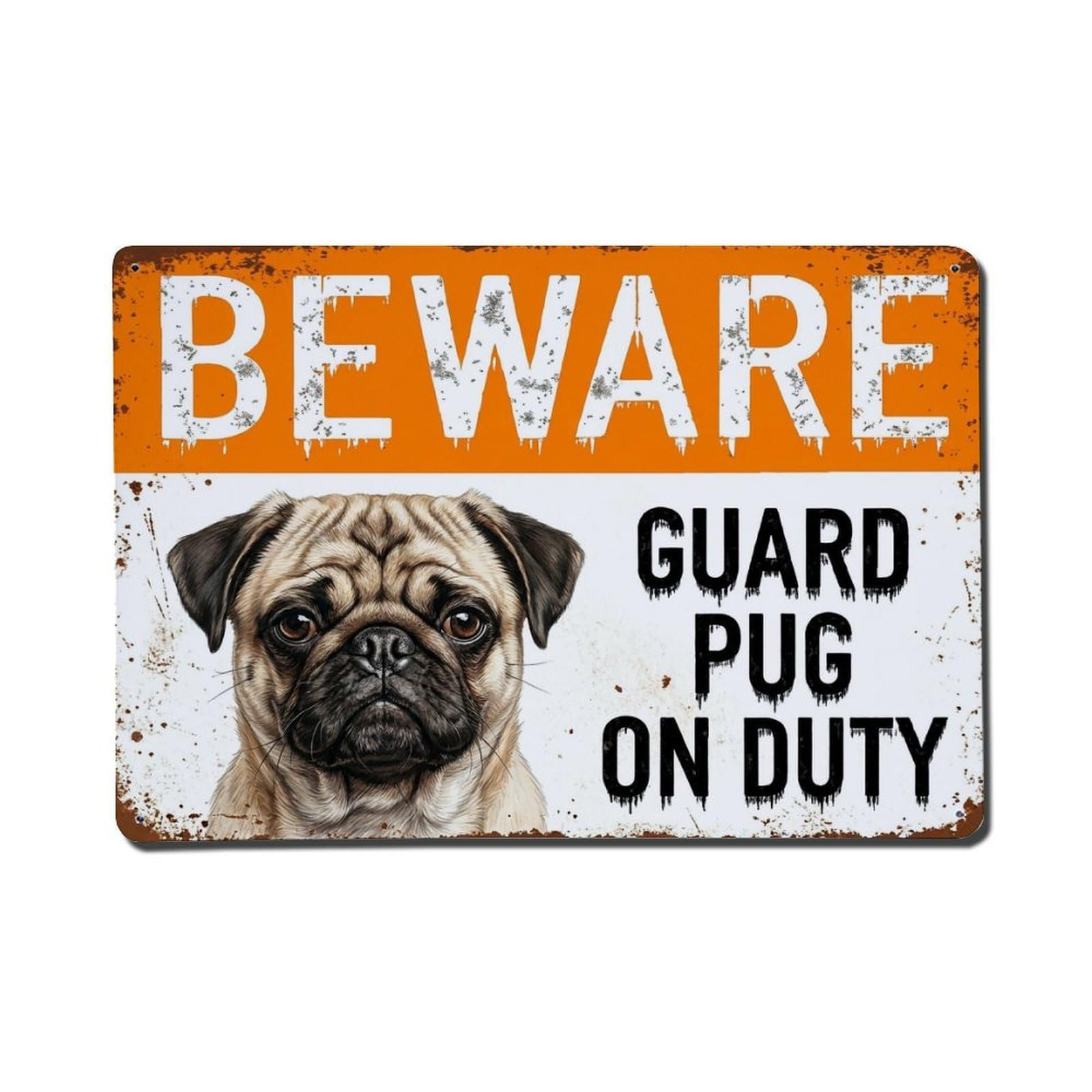 Vintage Funny Pug Guard Beware of Dog Space Metal Tin Sign