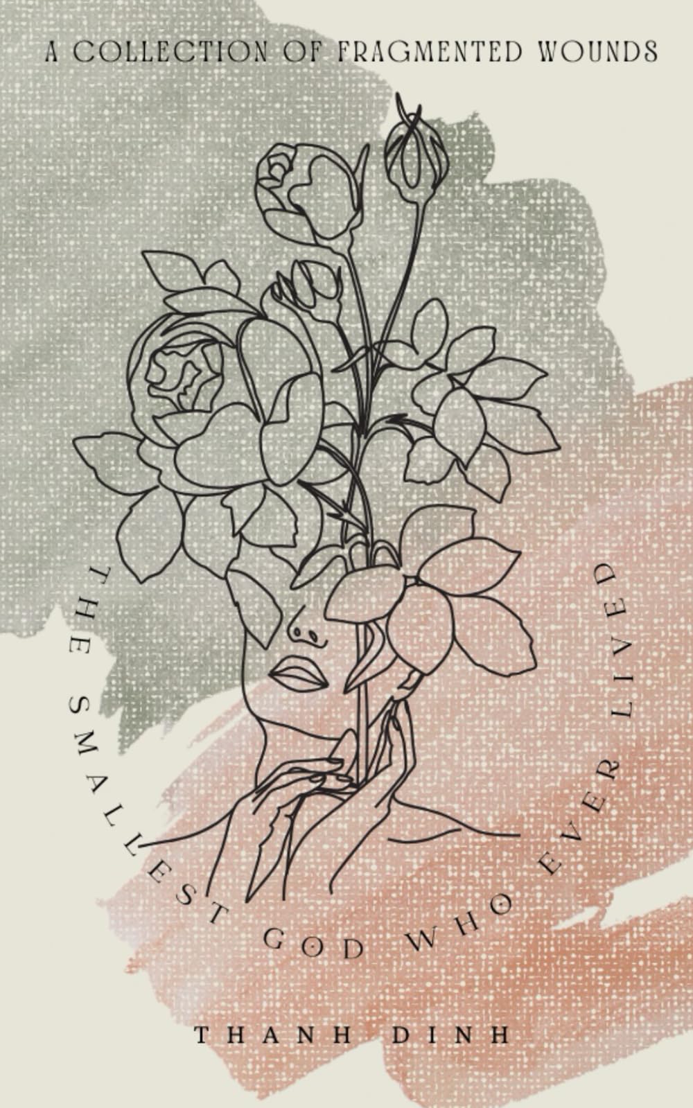 The Smallest God Who Ever Lived: Poetry of heartbreak, identity, and divine obsession