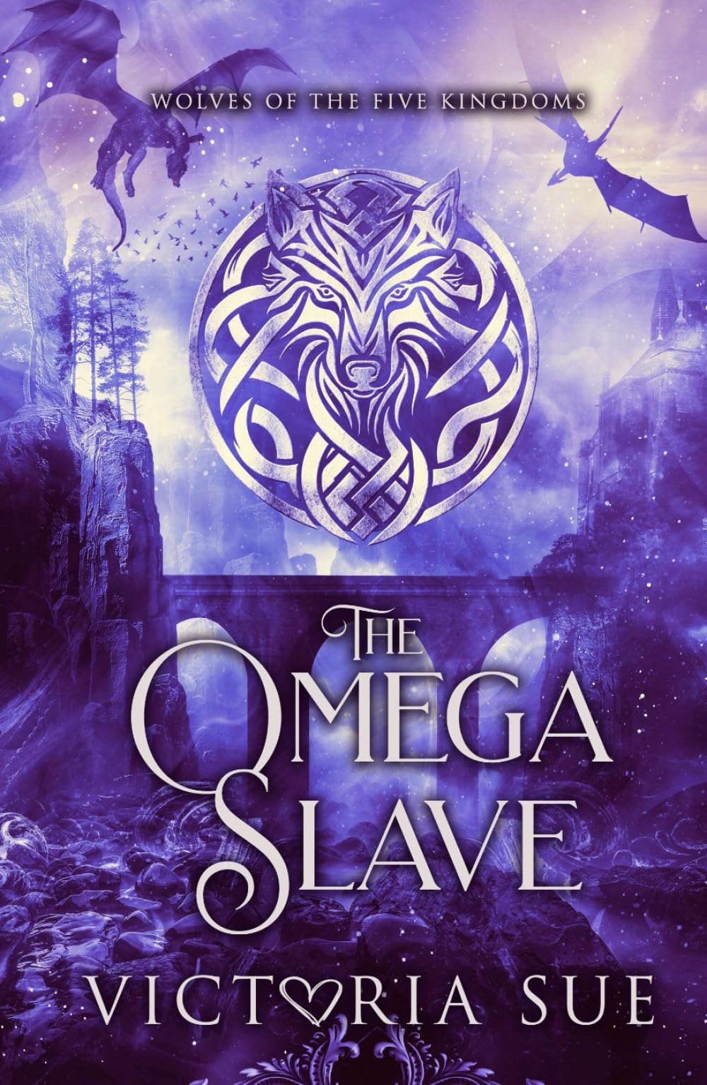 The Omega Slave (Wolves of the Five Kingdoms)