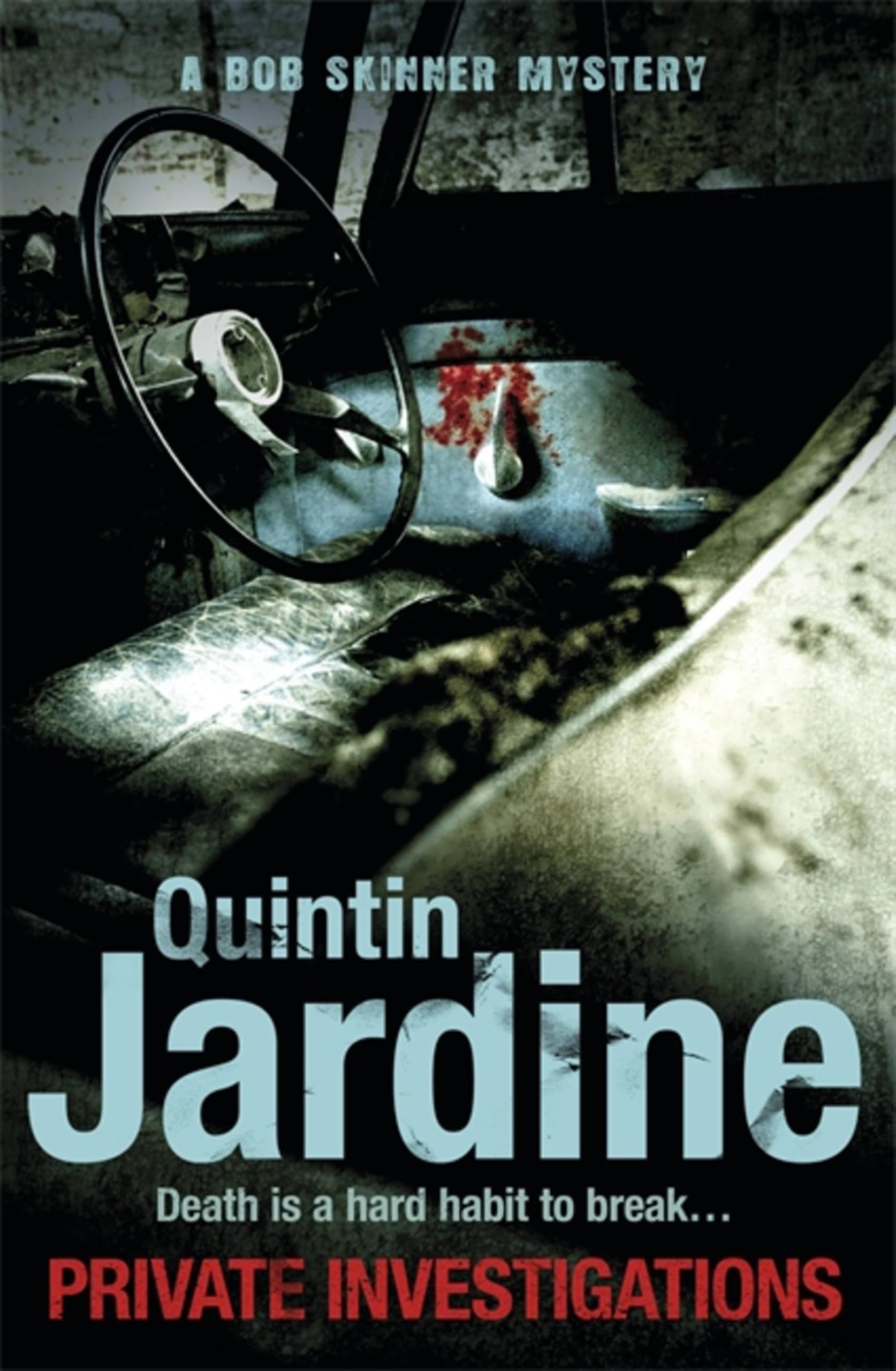 Private Investigations (Bob Skinner series, Book 26) by Quintin Jardine