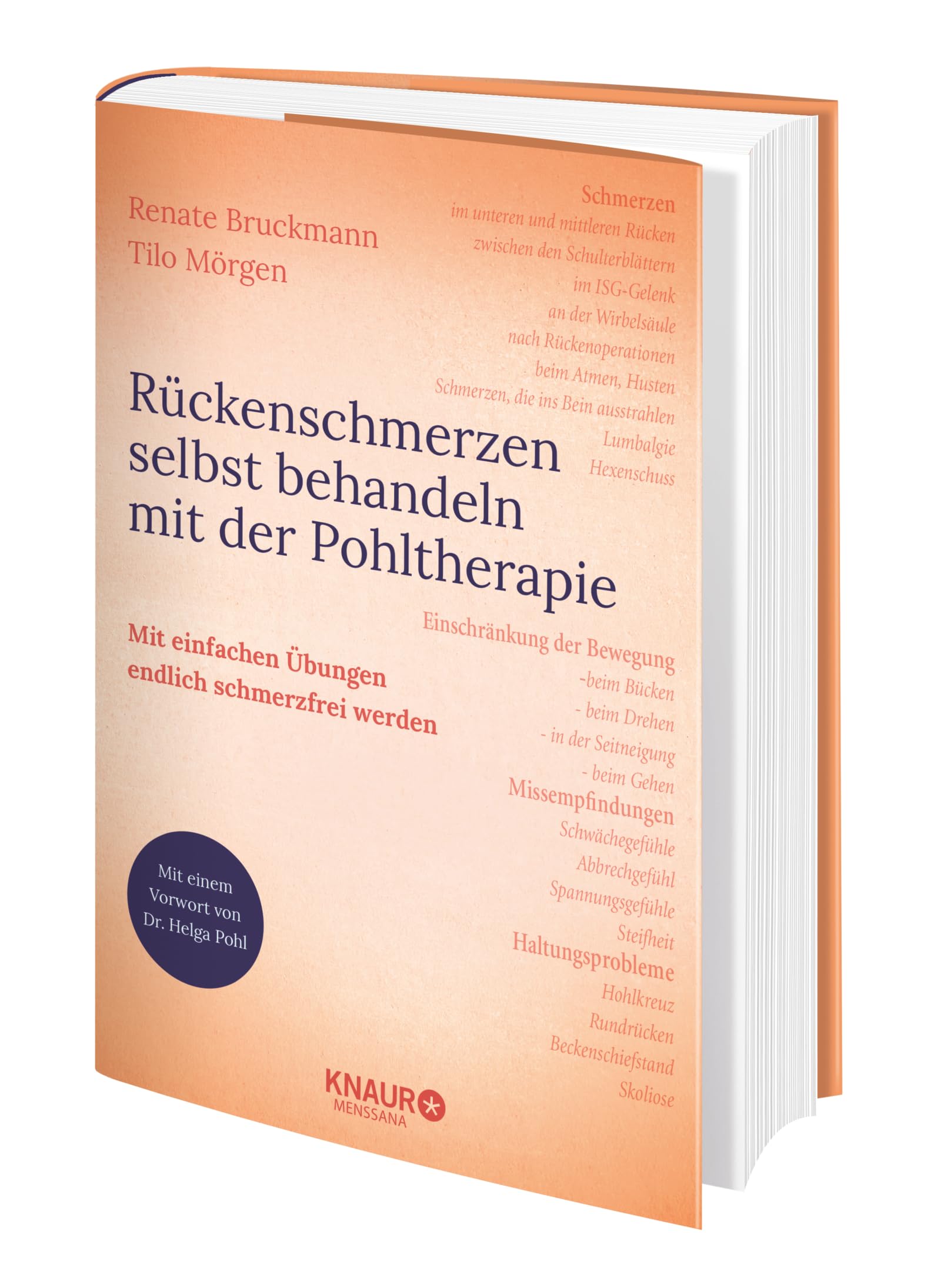 Rückenschmerzen selbst behandeln mit der Pohltherapie: Mit einfachen Übungen endlich schmerzfrei werden (Pohltherapie - Schmerzen körpertherapeutisch selbst behandeln)