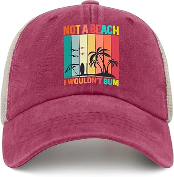 Not A Beach I Wouldnt Bum Golf Hat Army Hat AllBlack Black Hat Women Gifts for Women Golf Cap