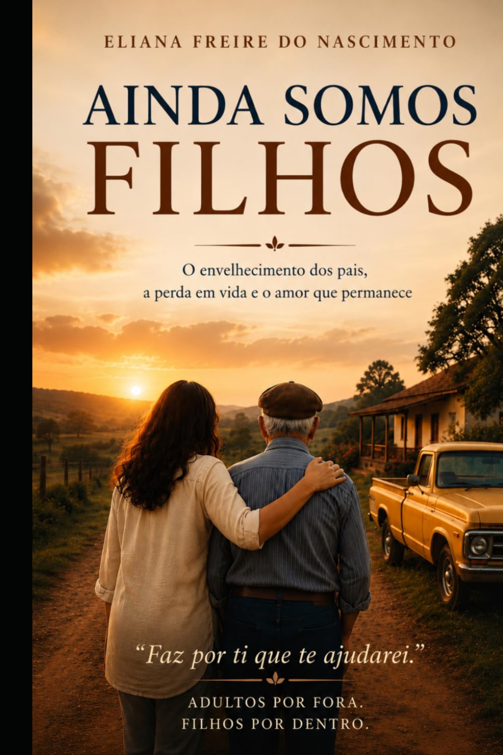 Ainda somos filhos (Psicologia da Vida Adulta)