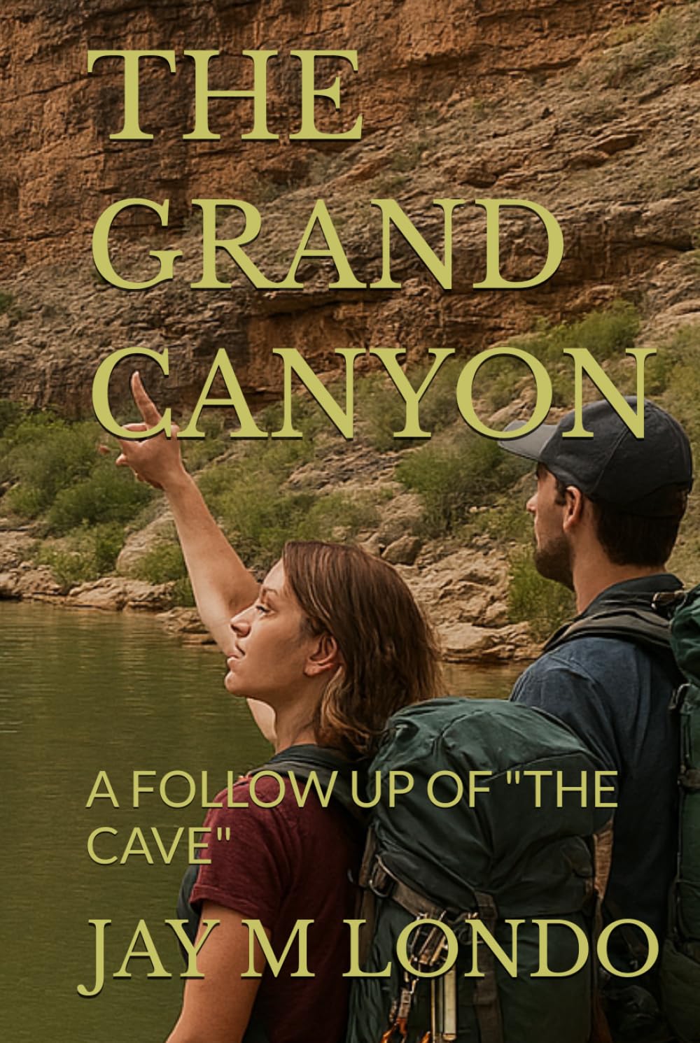 THE GRAND CANYON: A FOLLOW UP OF "THE CAVE"