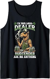 Funny Budtender Camel Local Dealer 420 Dispensary Tank Top