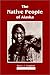 The Native People of Alaska (3rd Edition)