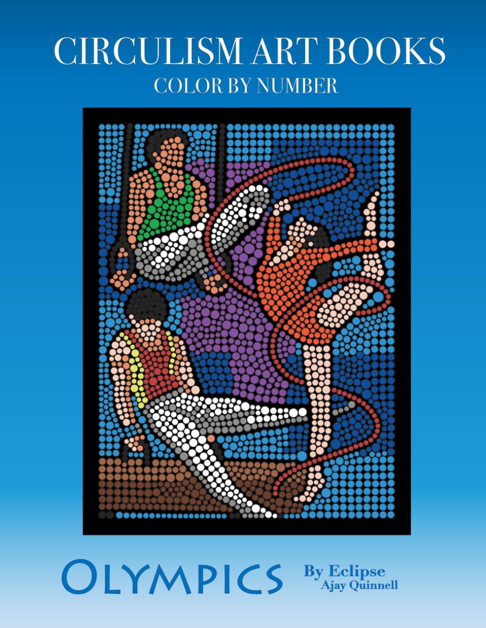 Olympics - Color By Number Circulism Book : Superior paper edition