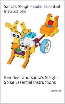 Santas Sleigh - Spike Essential Instructions Reindeer and Santas Sleigh Spike Essential Instructions