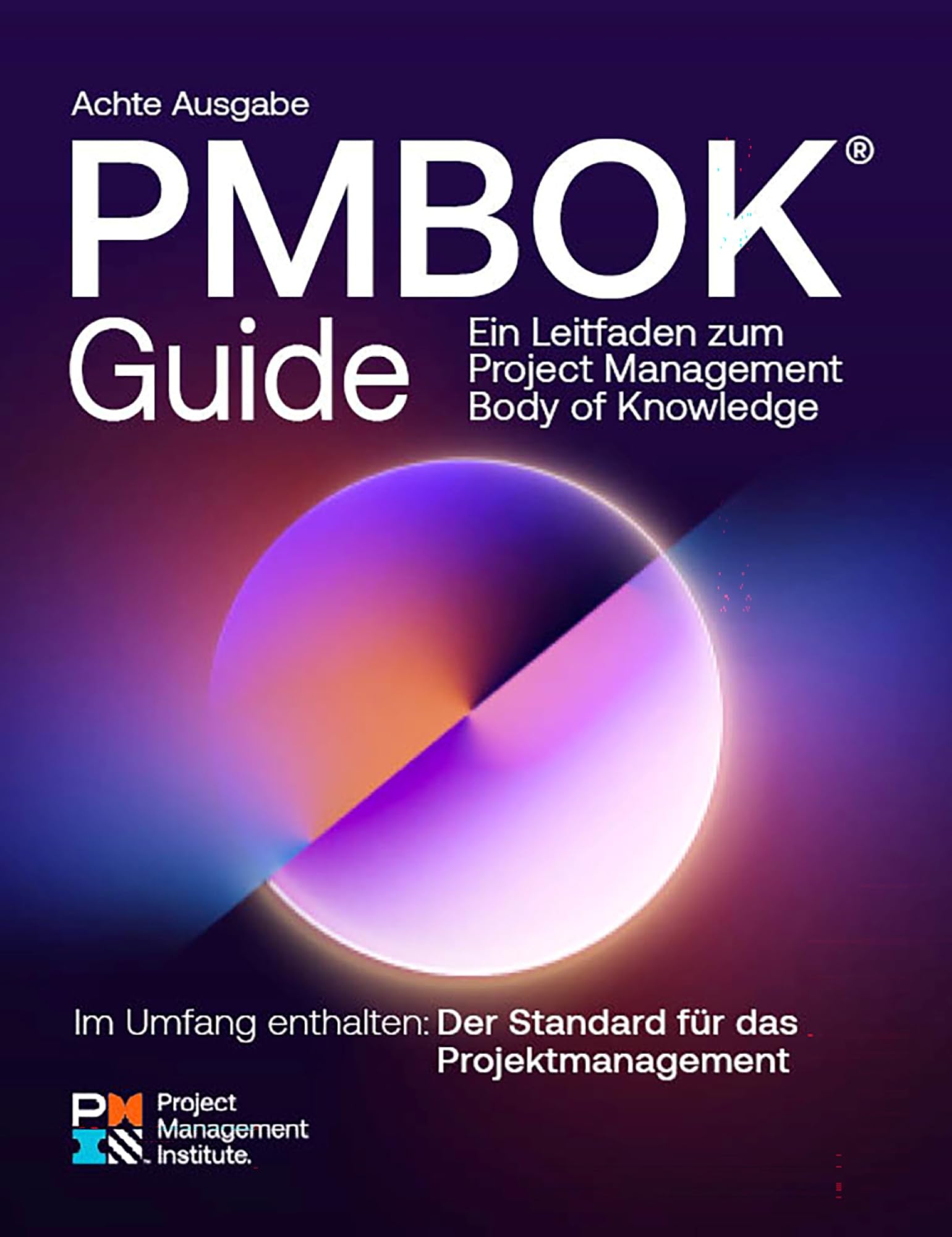 PMBOK® Guide Eighth Edition Standard for Project Management (GERMAN)