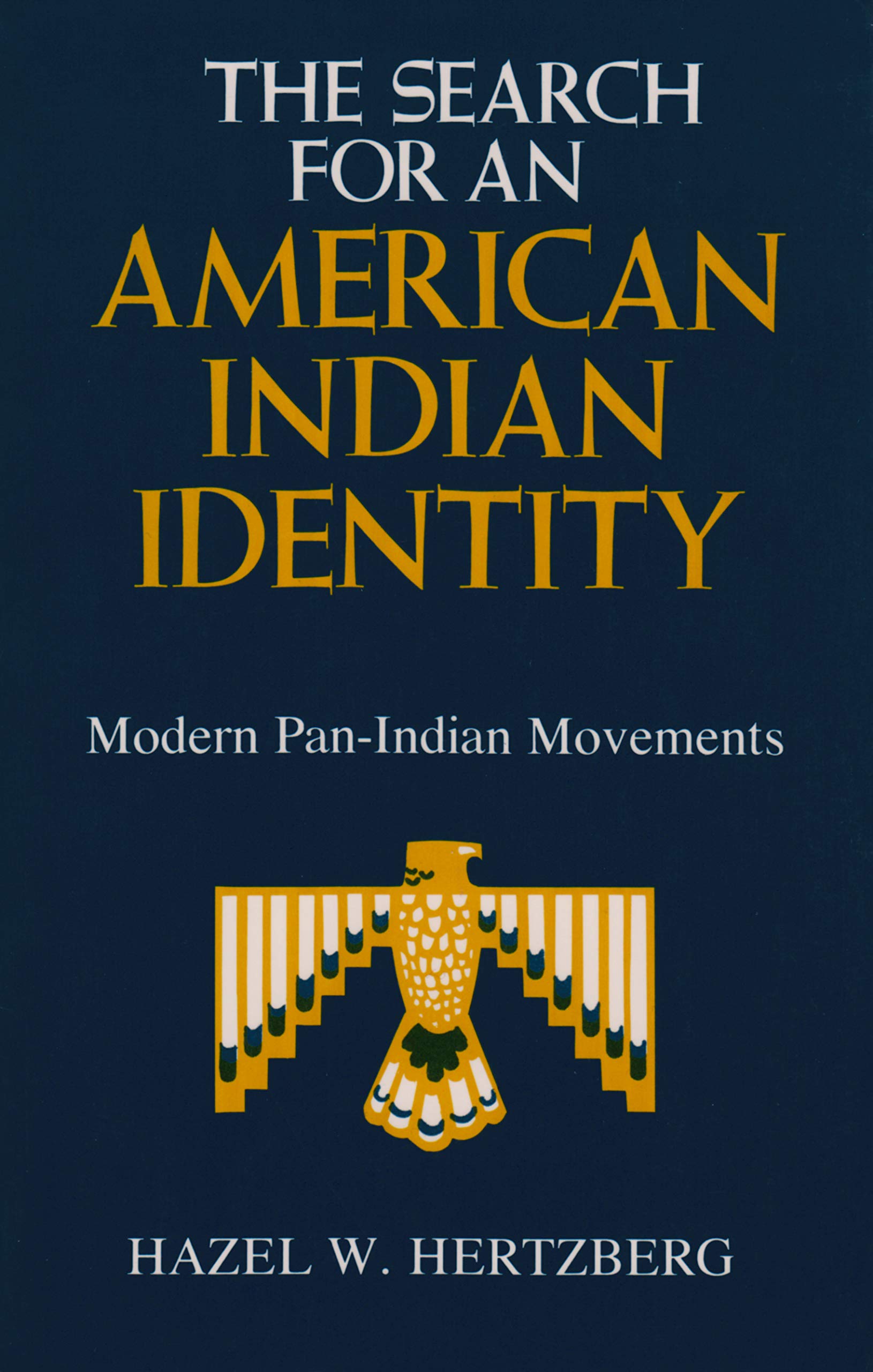 Buy The Search for an American Indian Identity: Modern Pan-Indian Movements (The Iroquois and Their Neighbors) — BookShops.in