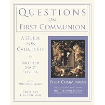 Questions on First Communion A Guide for Catechists