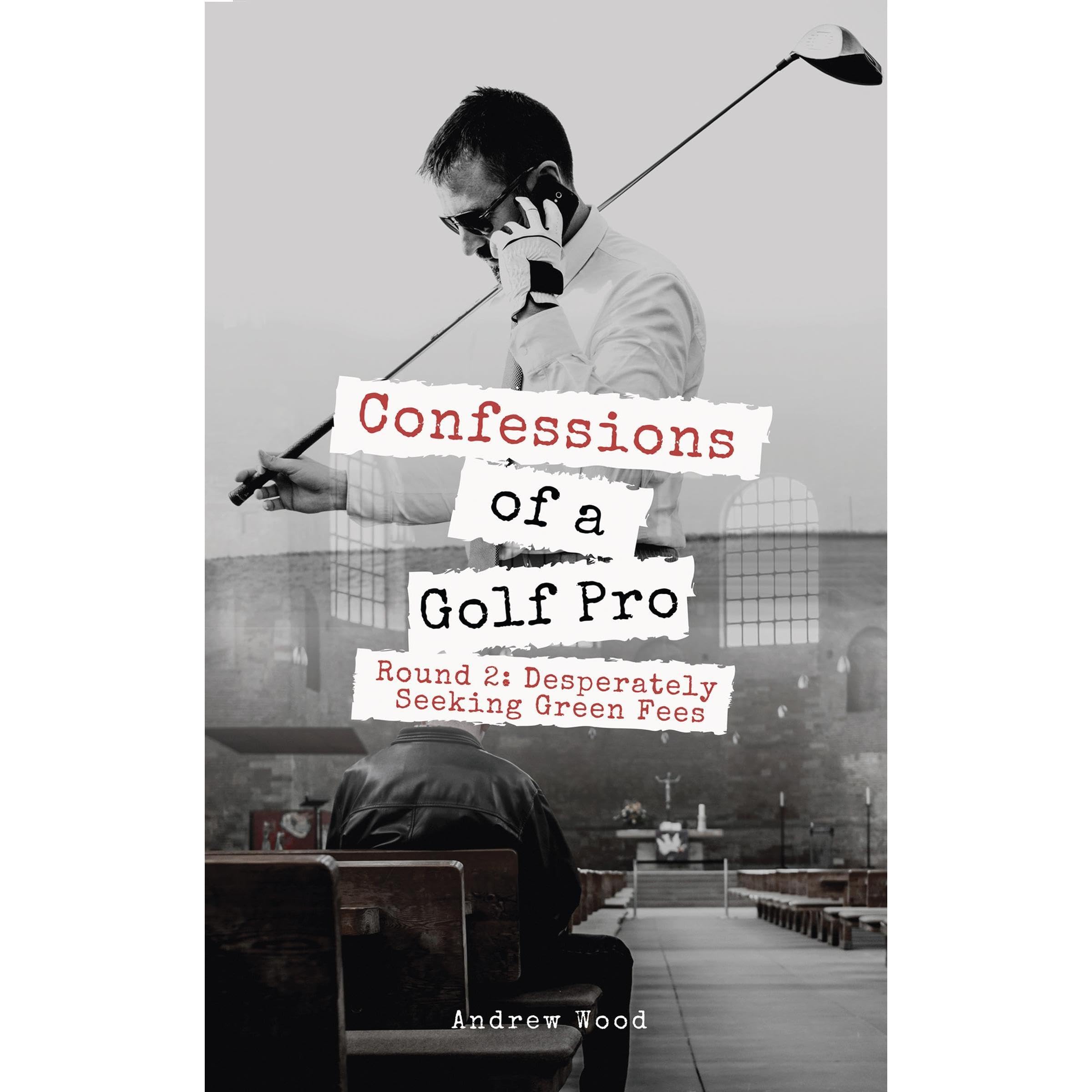 Confessions of a Golf Pro Round 2: Desperately Seeking Green Fees