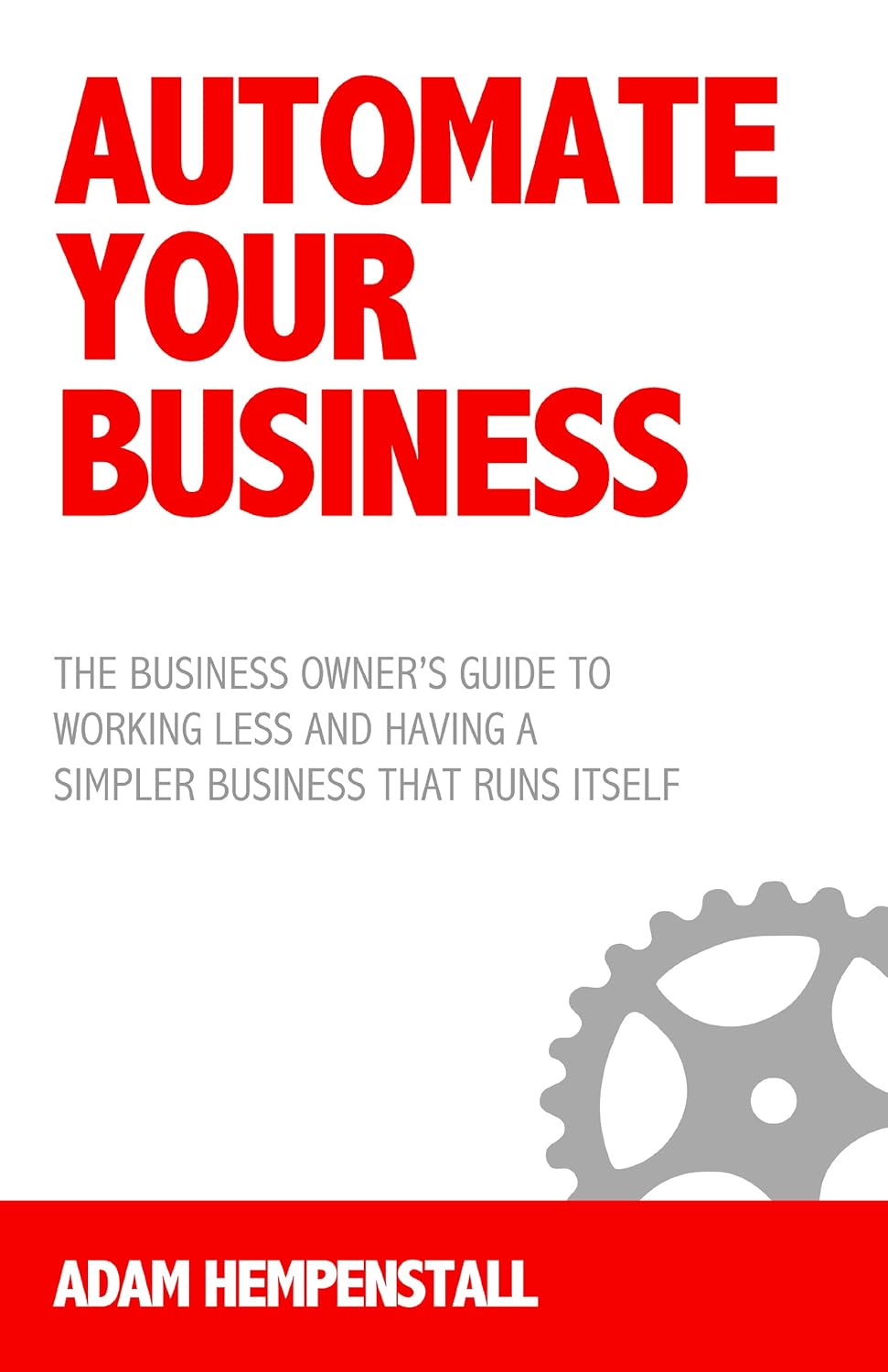 Automate Your Business Book