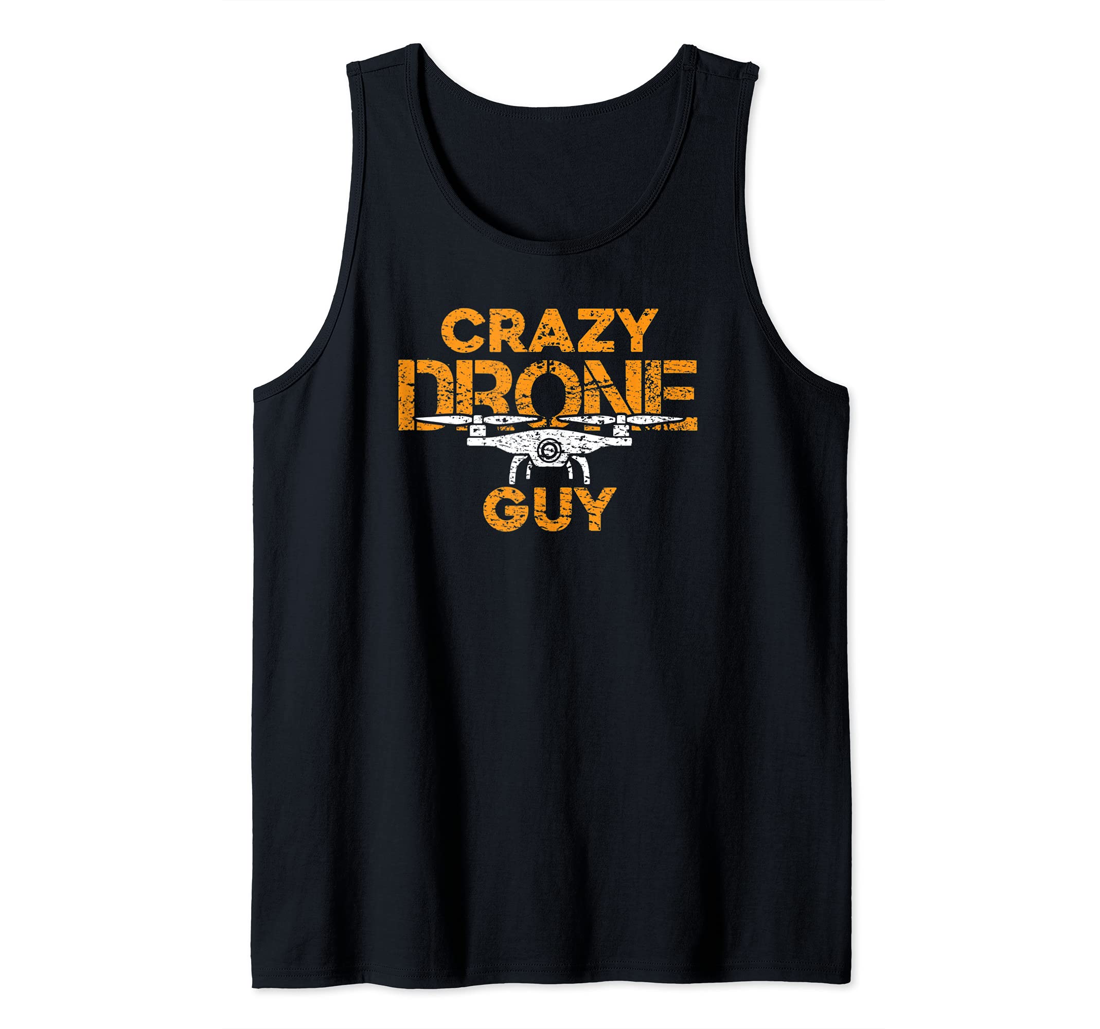 Crazy Drone Guy - Funny Drone Pilot Racing Quadcopter Flying Tank Top