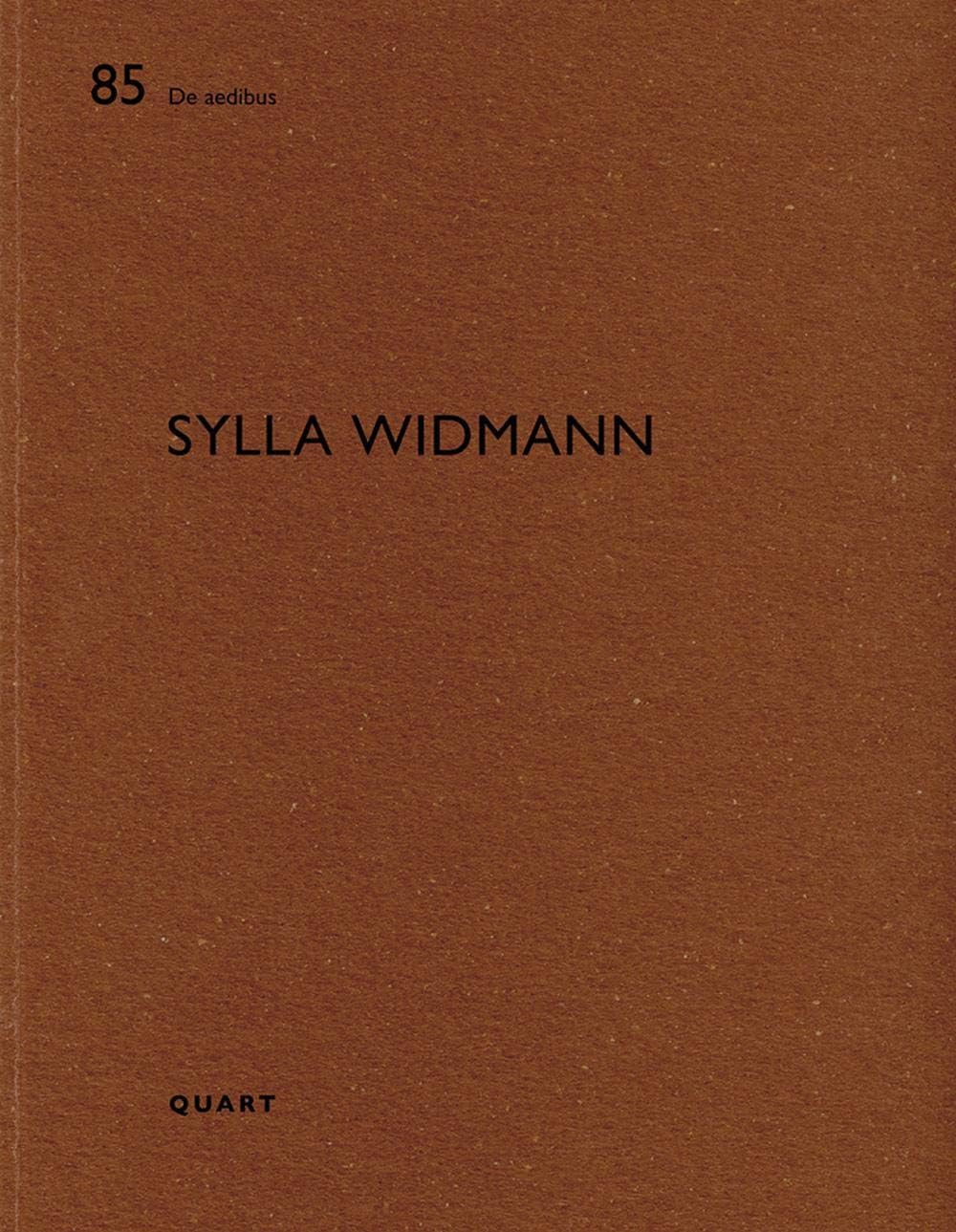 Sylla Widmann: De aedibus 85 (Volume 85)