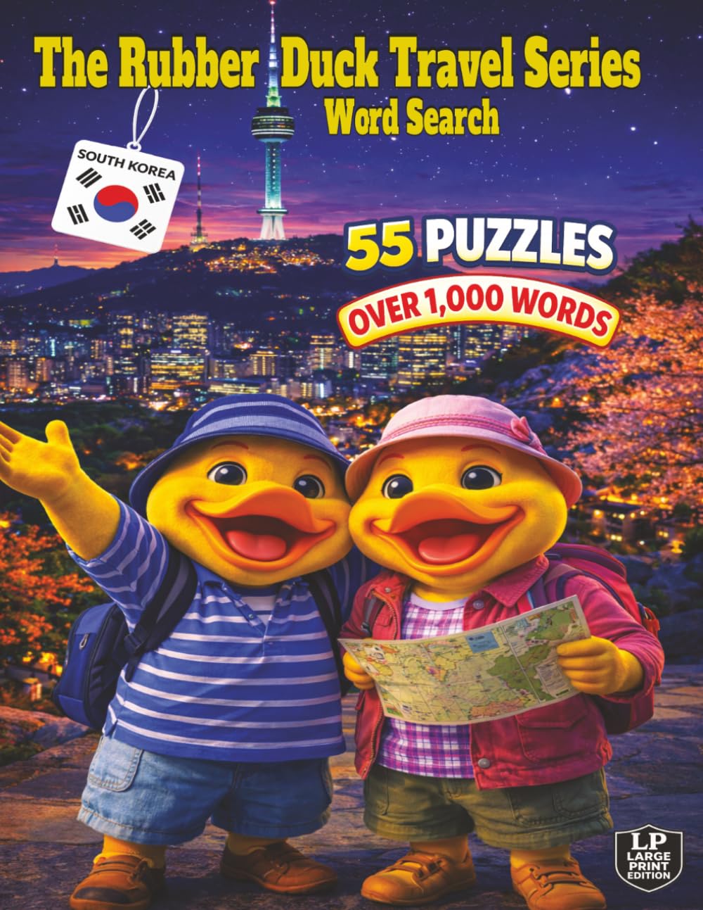 The Rubber Duck Travel Series Word Search: South Korea: From Ancient Roots to a High-Tech Future Discover the Timeless Magic of South Korea in its ... Traditions in 55 Puzzles and over 1,000 Words
