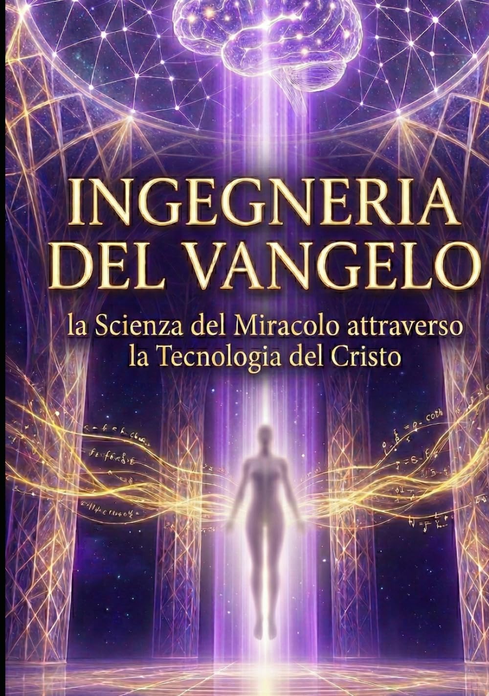 L'ingegneria del Vangelo: La Scienza del Miracolo attraverso la Tecnologia del Cristo