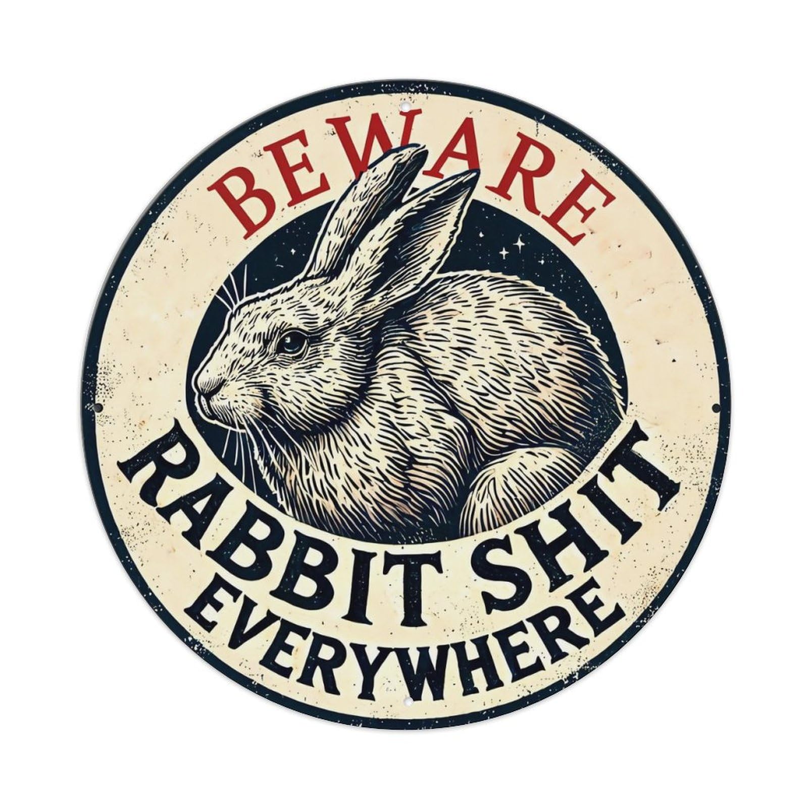 Beware Rabbit Shit Everywhere Metal Tin Sign Plaque