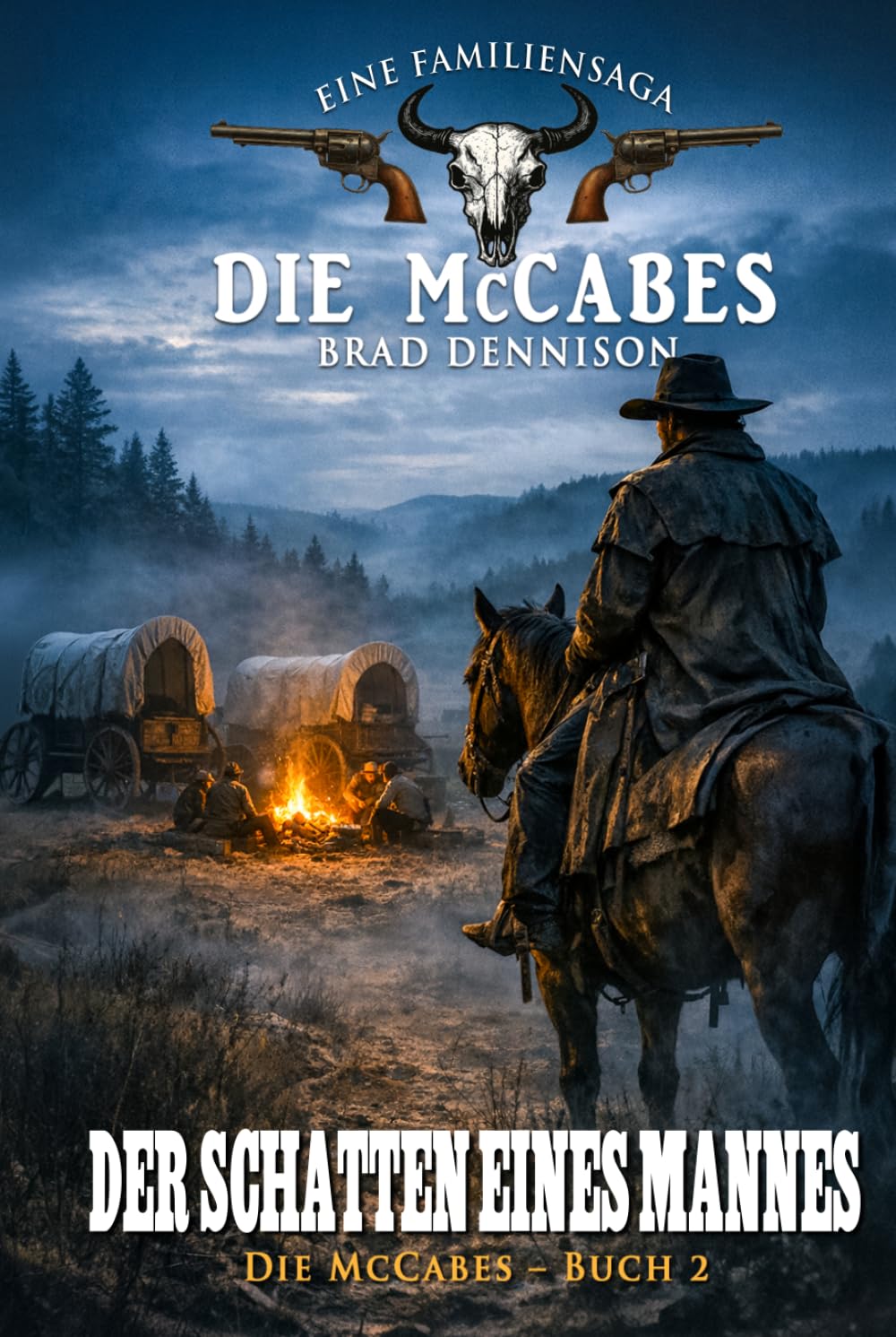 Die McCabes – Buch 2: Der Schatten eines Mannes (Die McCabes (eine Western-Familiensaga))