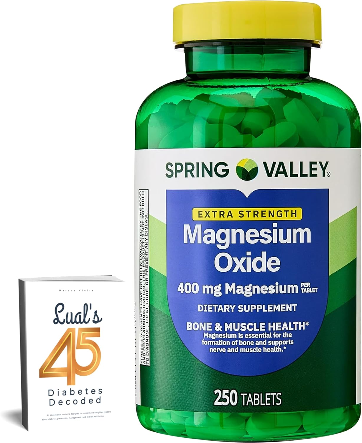 Spring Valley Magnesium 400 mg Tablets for Bone & Muscle Health, 250 Count Bundle with Lual's 45 Diabetes Decoded
