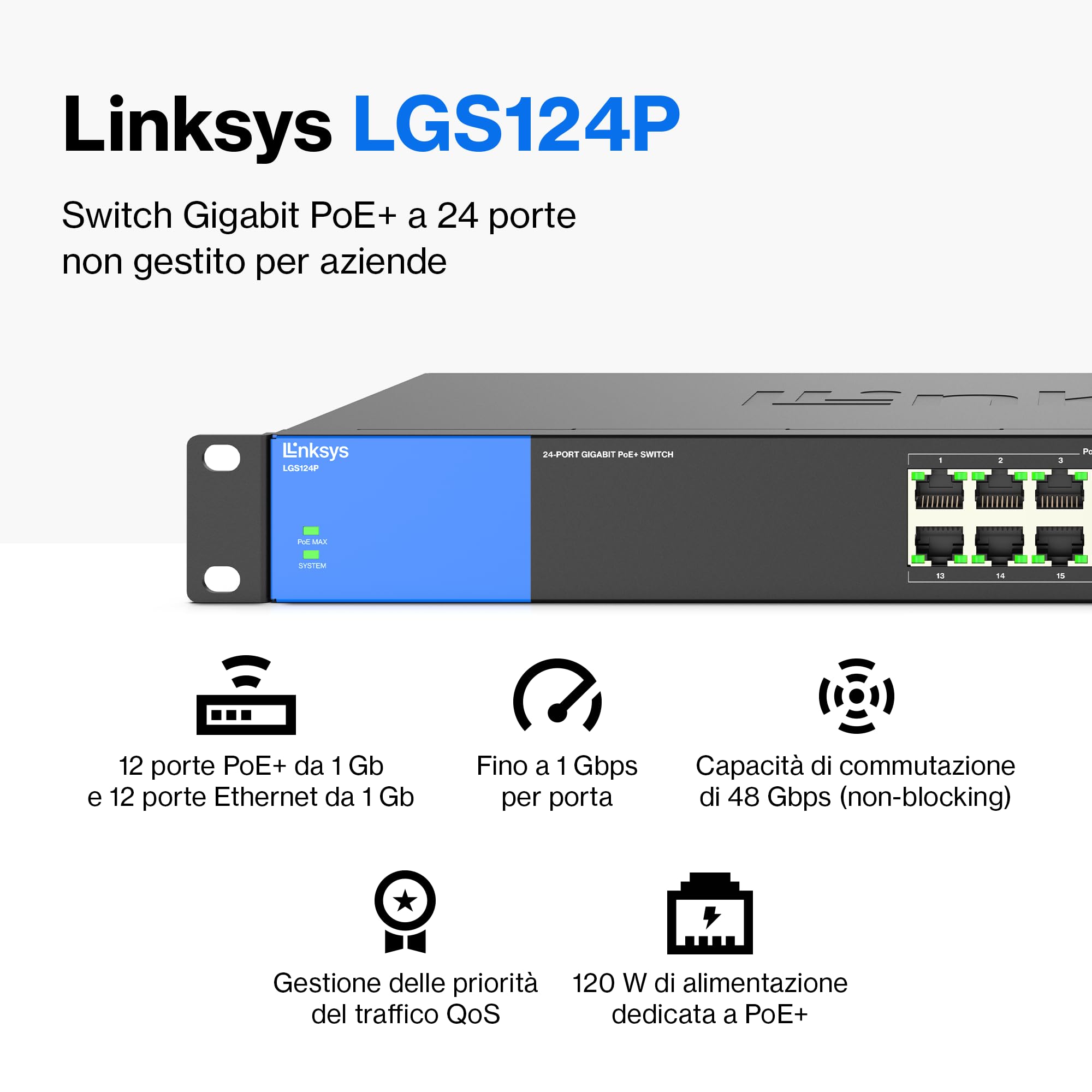 Linksys LGS124P-EU Switch di rete Gigabit PoE non gestito a 24 porte, 120 W tramite 12 porte PoE+, per aziende, uffici, sorveglianza IP, sdoppiatore Ethernet con chassis in metallo