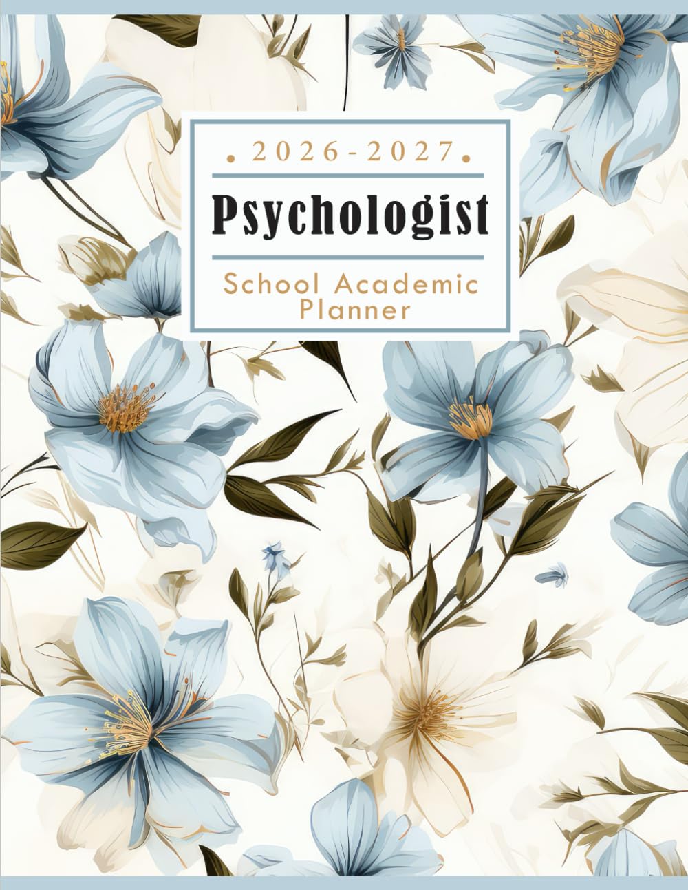 School Psychologist Academic Planner 2026-2027: A Simple Lesson Planning & Record Book for School Psych to Keep Track of All Your Related Documents      Paperback – February 13, 2026