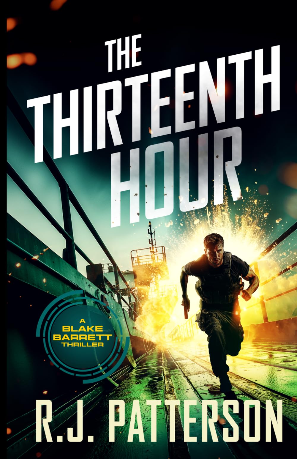 The Thirteenth Hour (A Blake Barrett Thriller)