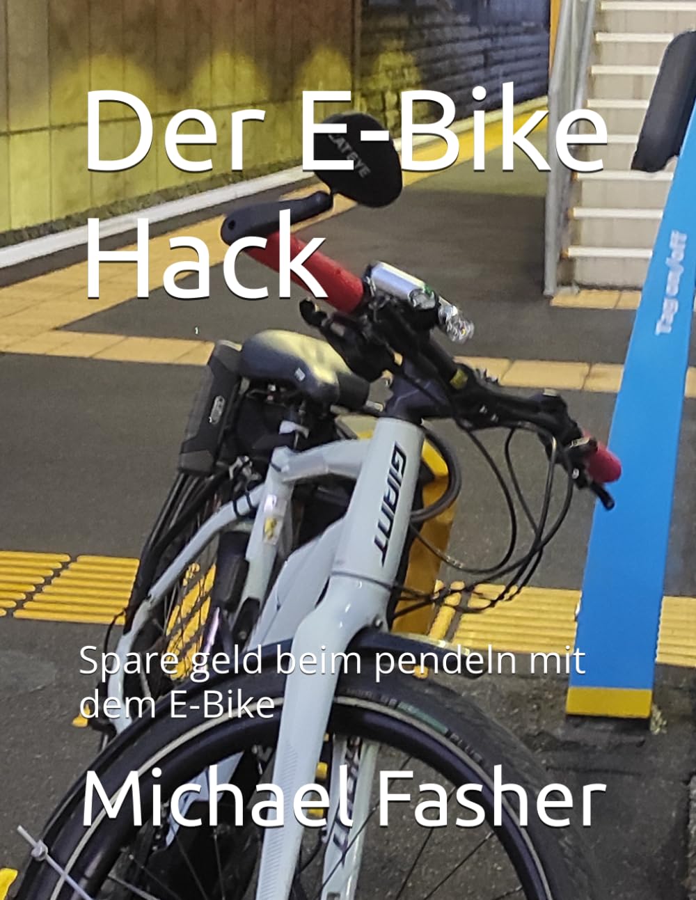 Der E-Bike Hack: Spare geld beim pendeln mit dem E-Bike (Bike Hack German)