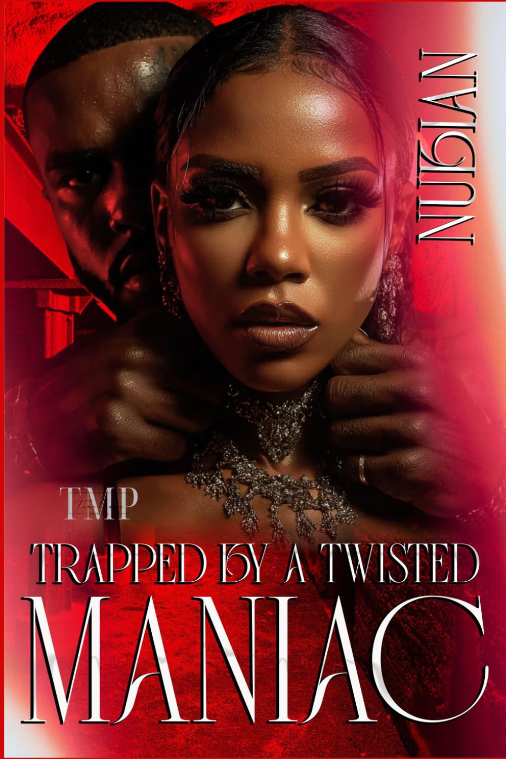 TRAPPED BY A TWISTED MANIAC: A FULL STANDALONE NOVEL