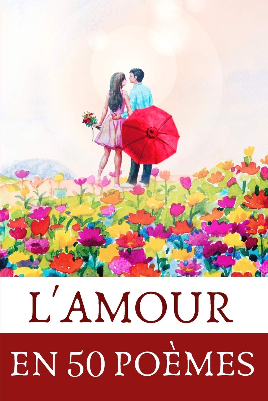 L'amour en 50 poèmes