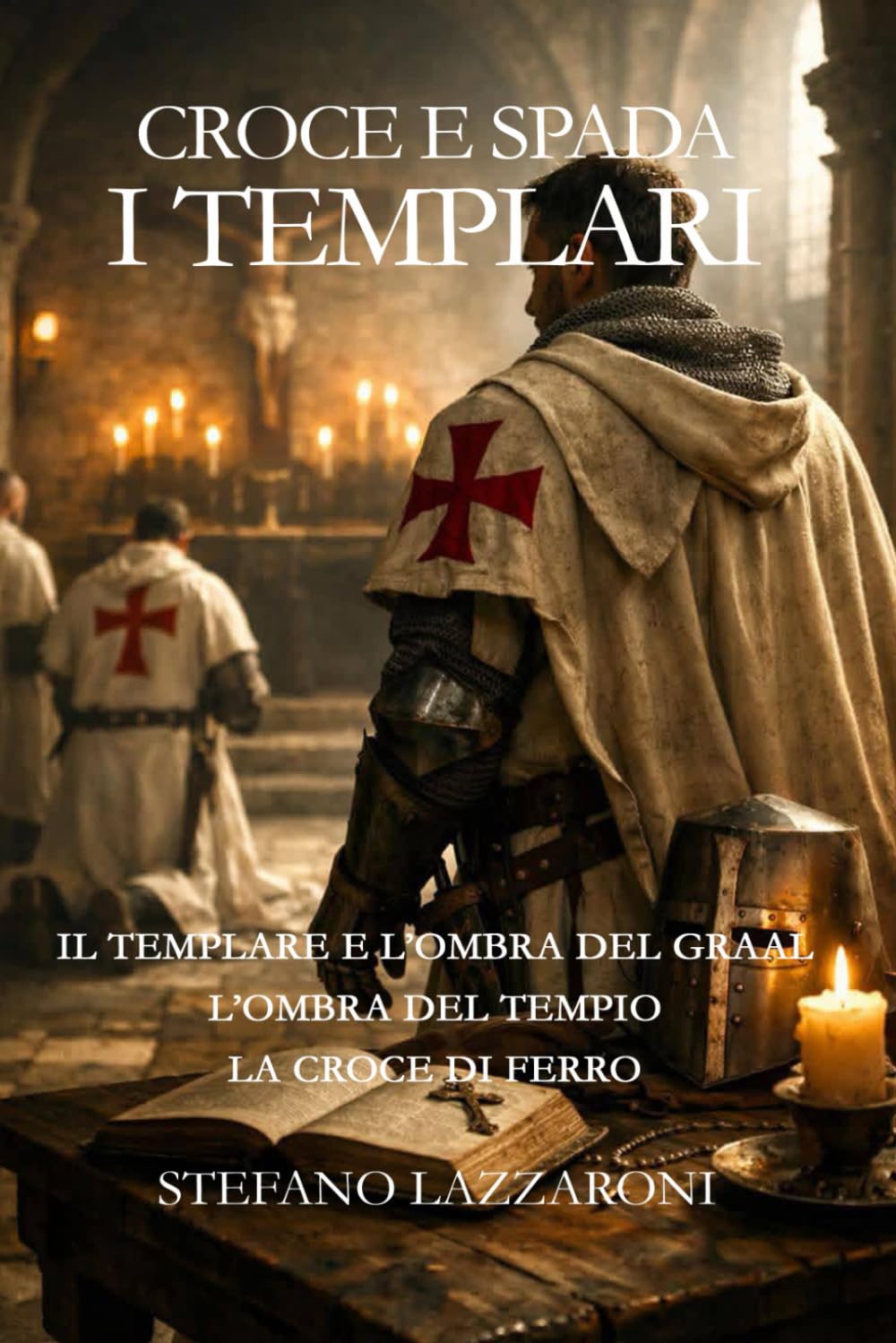 I TEMPLARI: 3 romanzi