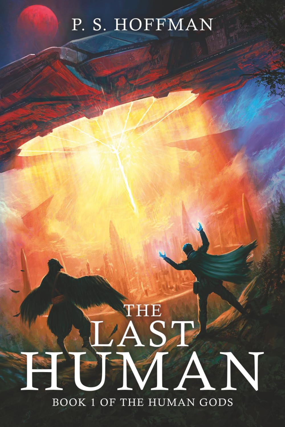 The Last Human (The Human Gods)
