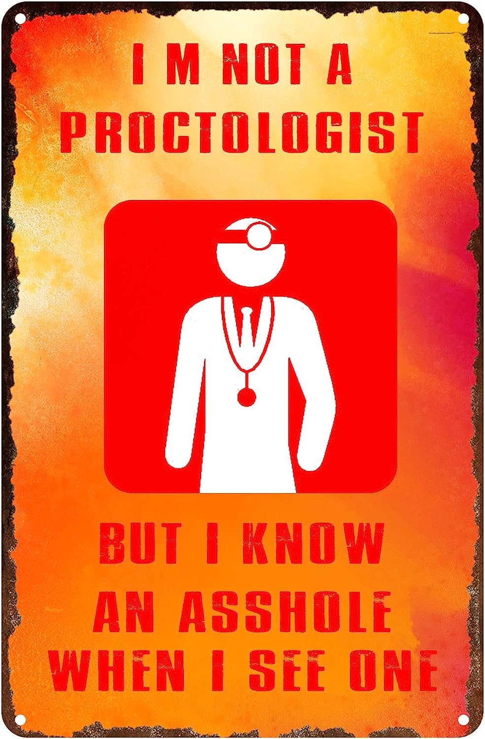 Metal Tin Sign Proctologist Sign Funny Bar Pub Home Vintage Retro Decor 8 X 12 Inches