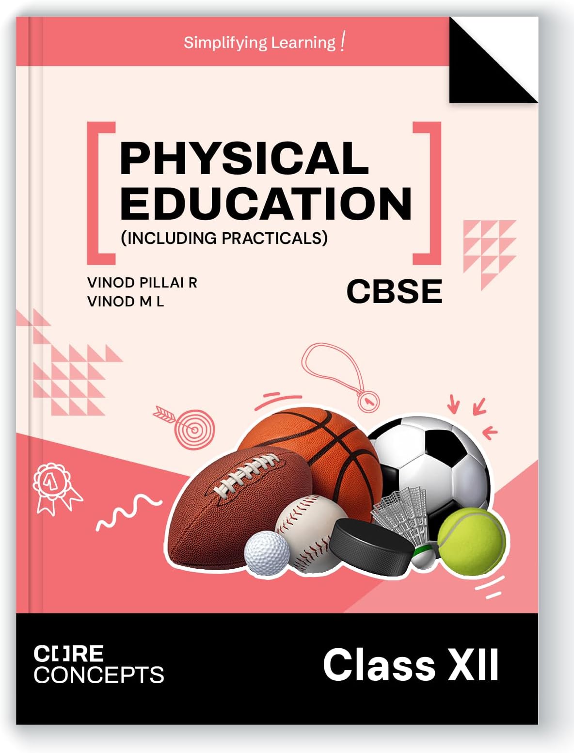 Oswal Physical Education Including Practicals : Textbook for CBSE Class 12 by Vinod Pillai R and Vinod M L