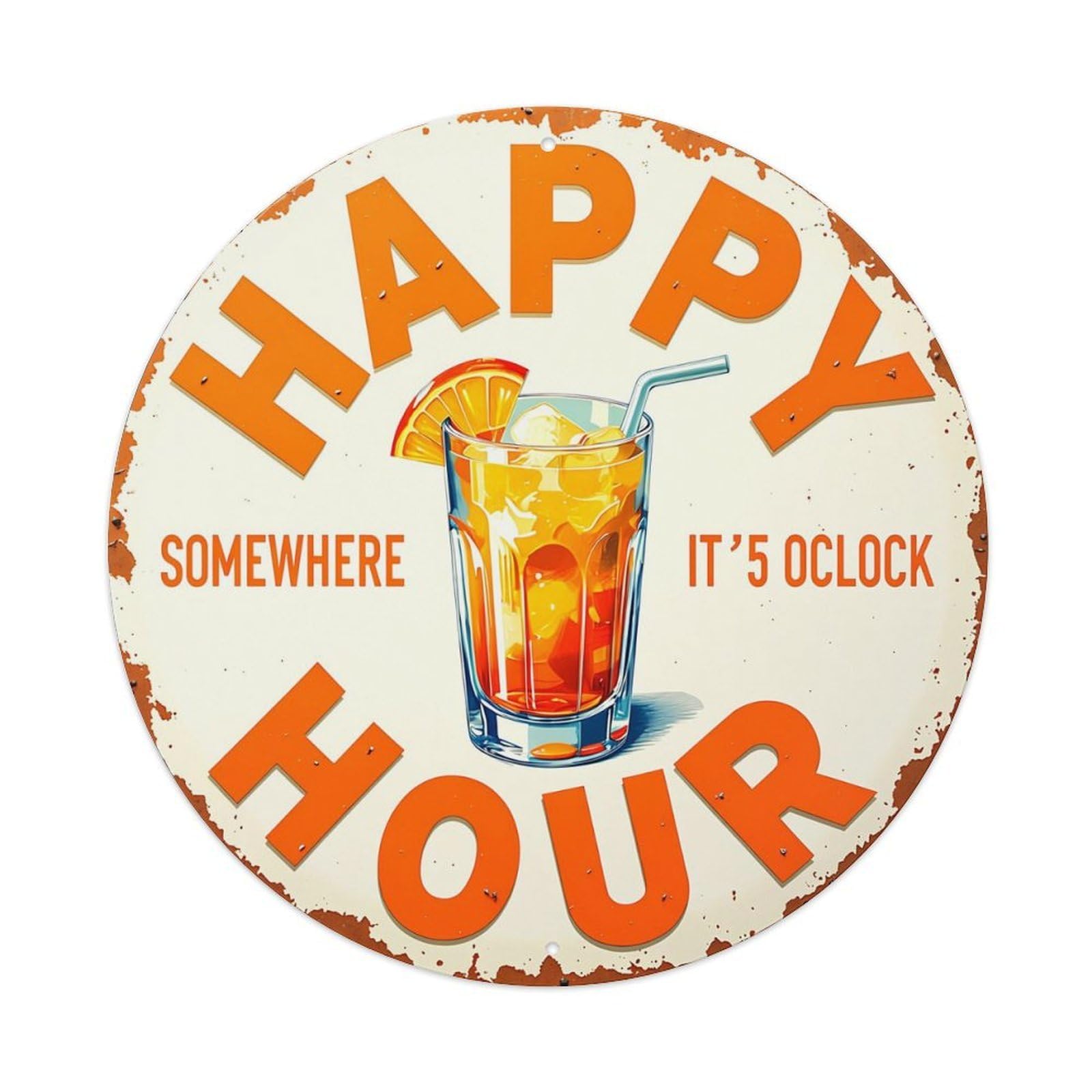 Happy Hour Cocktail Sign Art Retro Metal Sign Round Tin Sign, Vintage Decor Art Poster for Bar, Home, Man Cave, Kitchen, Laundry Room Gift 8x8Inch