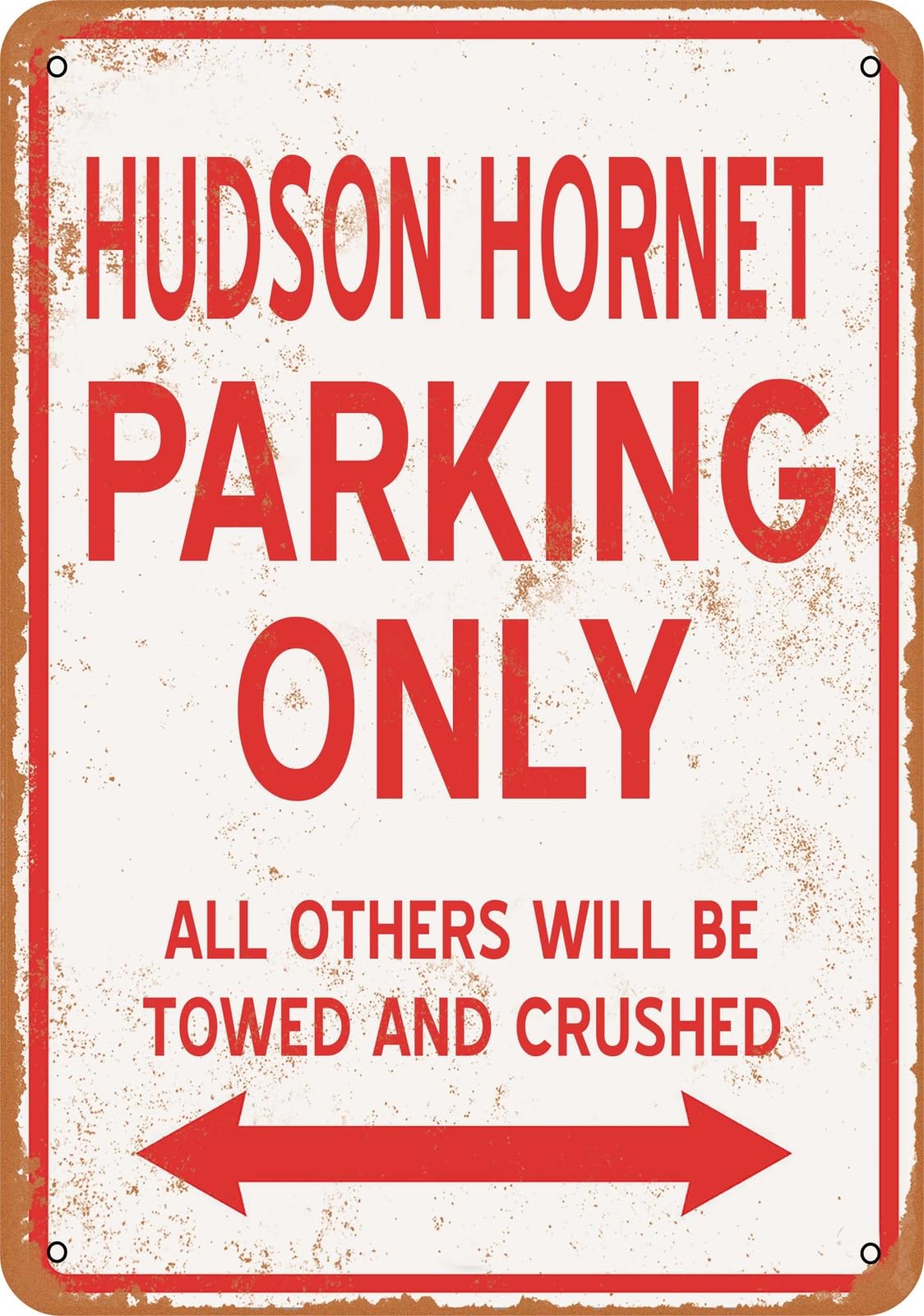 Metal Sign - HUDSON HORNET PARKING ONLY - Vintage Look home decor