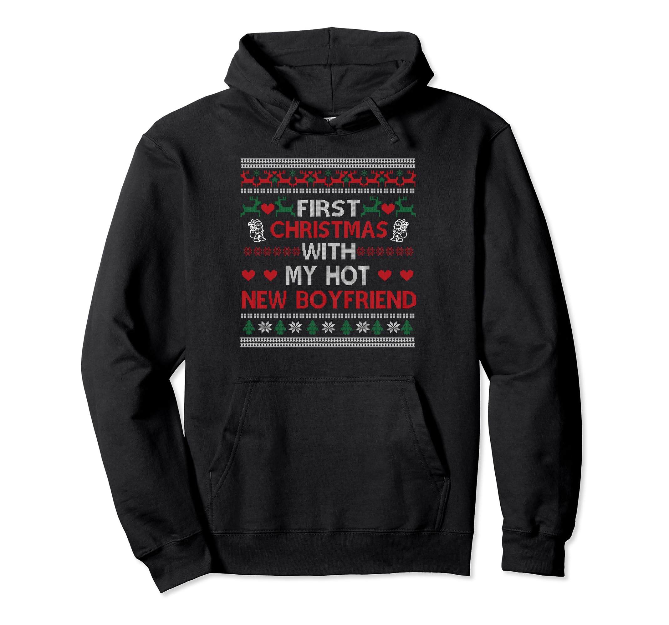 First Christmas With My Hot-New Boyfriend Valentine Day Pullover Hoodie