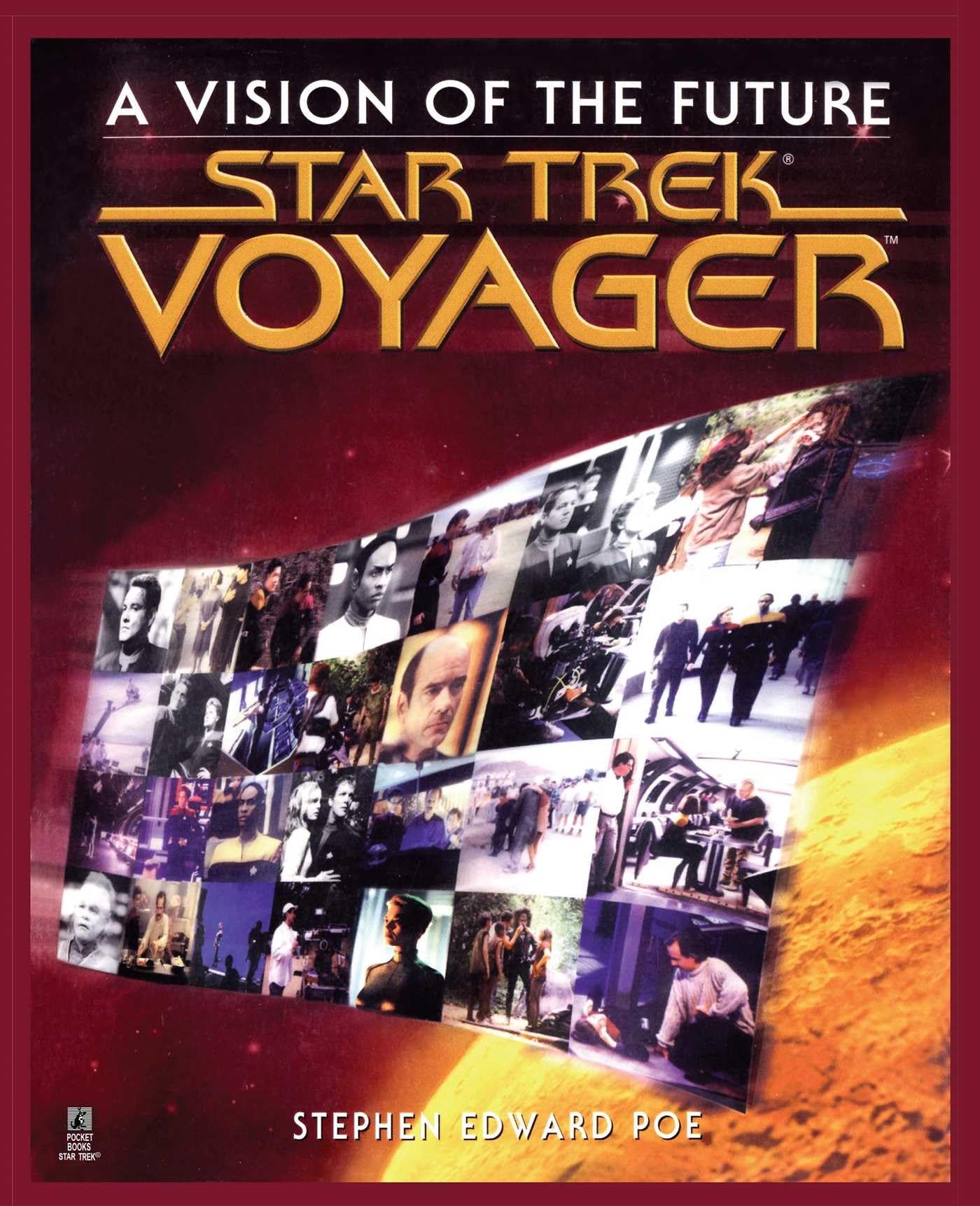 Star Trek Voyager: A Vision of the Future By Stephen Edward Poe