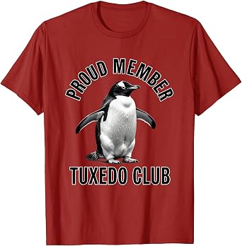 Proud Member Tuxedo Club Penguin Design T-Shirt