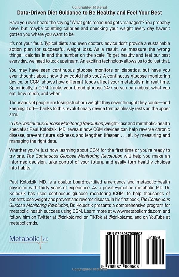 Image of The Continuous Glucose Monitor Revolution: Lose Weight, Look Great, and Live Longer with Continuous Glucose Monitoring