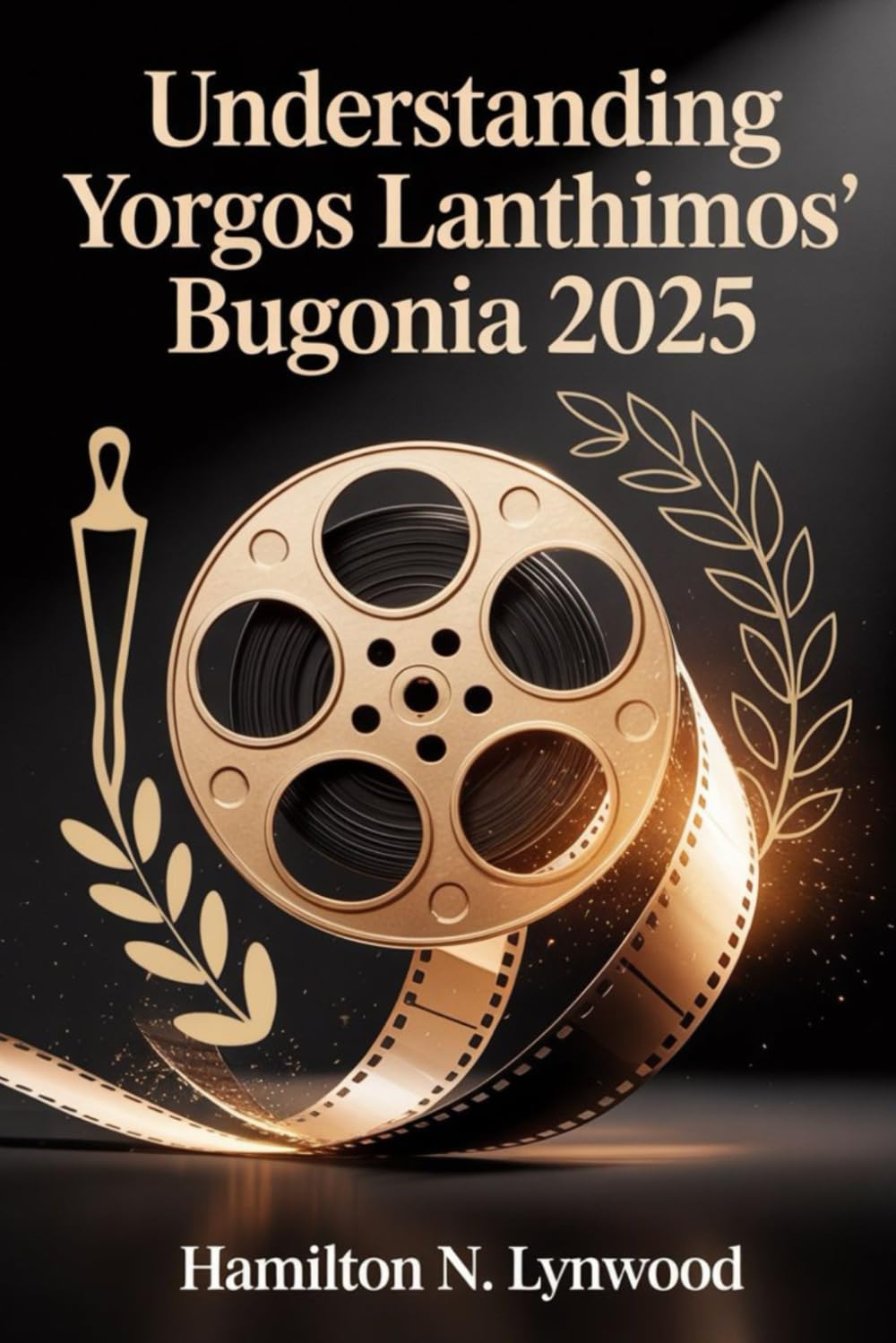 UNDERSTANDING Yorgos Lanthimos’ Bugonia 2025: A Complete Movie Breakdown: Discover the Secrets Why this Great Film Outlast Fame, Trends, and Time Itself
