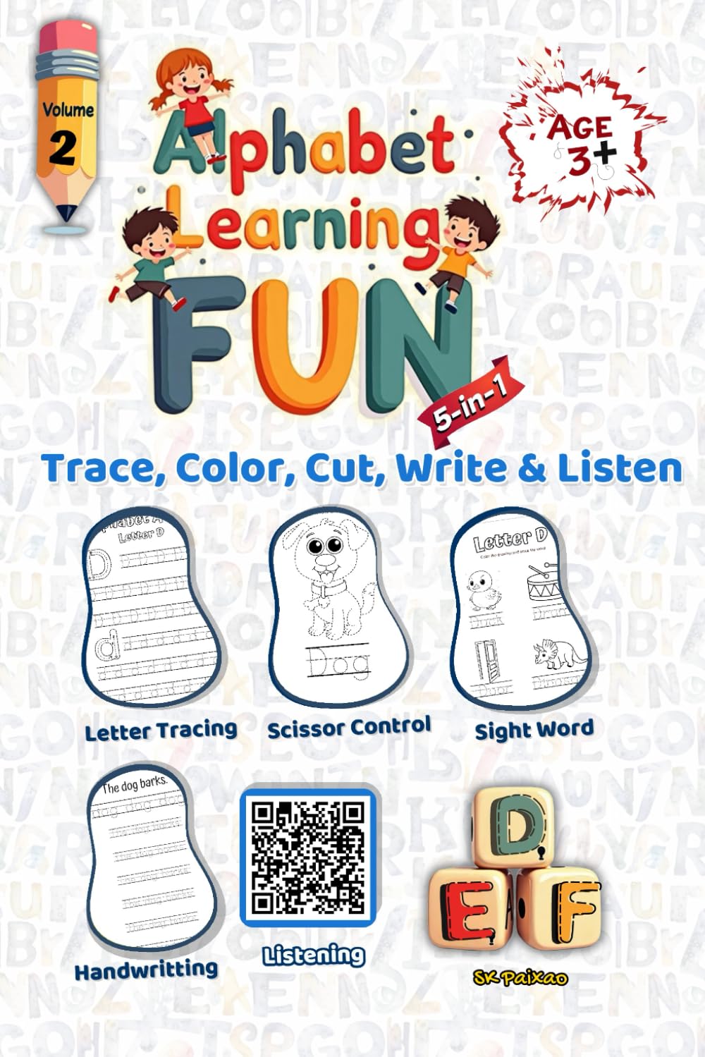 Trace, Color, Cut, Write & Listen - Alphabet Learning Fun For Kids: Words Starting with Letters D, E, and F (Volume 2) (Little Learners: Essential Early Skills)