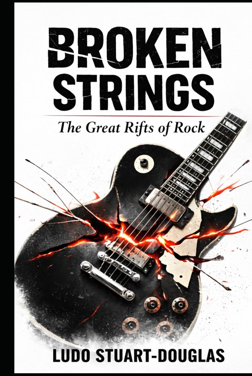 Broken Strings: The Great Rifts of Rock