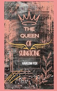 The Queen Of Sunstone: Book Two Of Pack Sunstone
