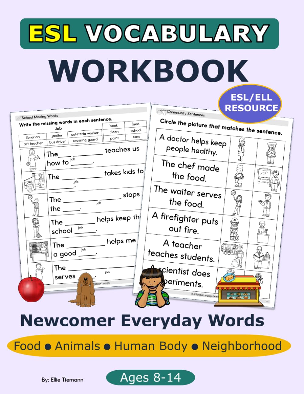 ESL Newcomer Vocabulary: Everyday Words Workbook (Newcomer ESL Vocabulary Workbooks)