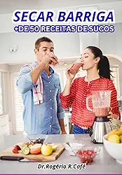 +de 50 Sucos Para Secar Barriga.