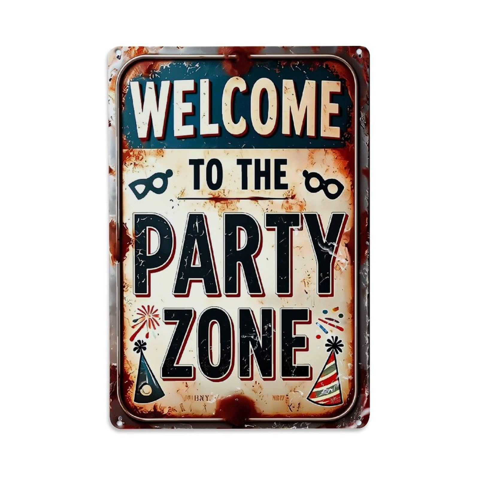 Welcome To The Party Zone Retro Metal Tin Sign, Vintage Decor Art Poster for Bar, Home, Man Cave, Kitchen, Laundry Room Gift 8x12Inch