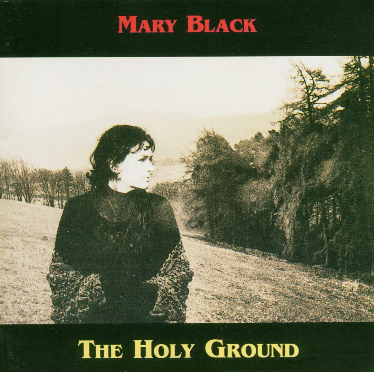 MARY BLACK - RARE HAND SIGNED CD ALBUM - THE HOLY GROUND - AUTOGRAPHED