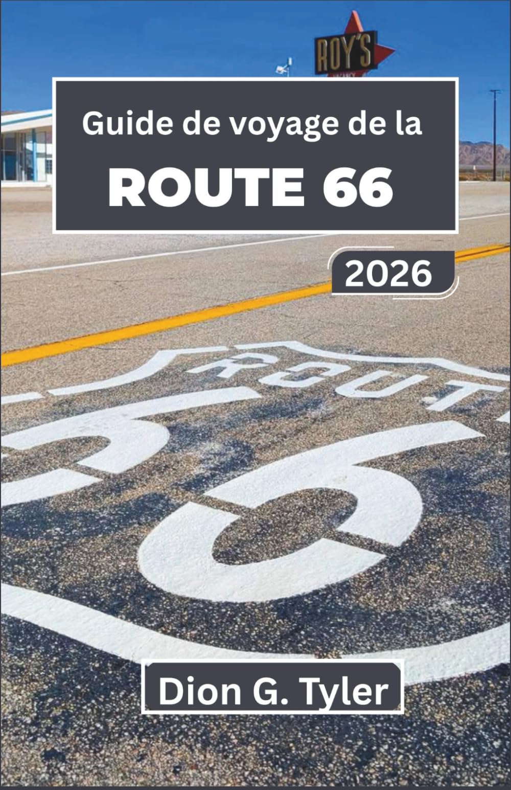 Guide de voyage de la ROUTE 66 2026